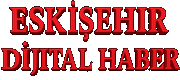 Eskişehir Dijital Haber