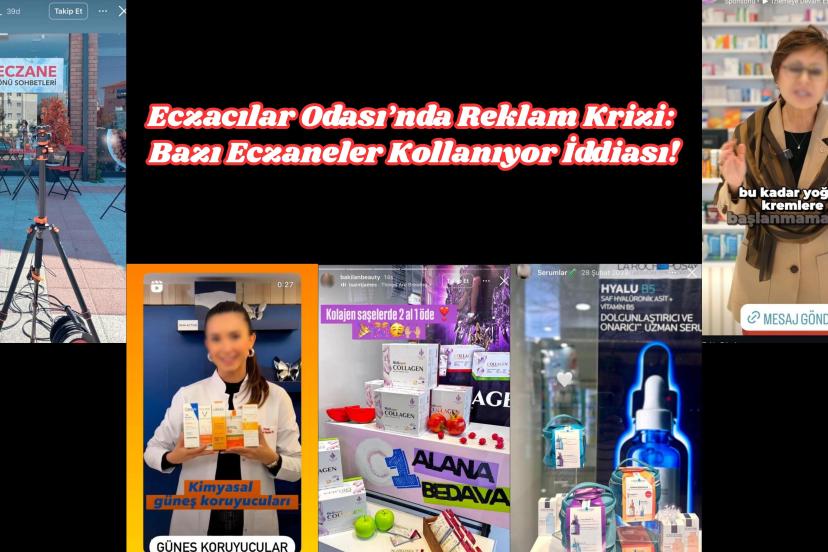 Eczacılar Odası’nda Reklam Krizi: Bazı Eczaneler Kollanıyor İddiası!