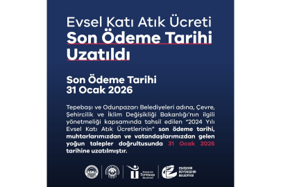 Evsel Katı Atık Ücreti Ödeme Süresi Uzatıldı
