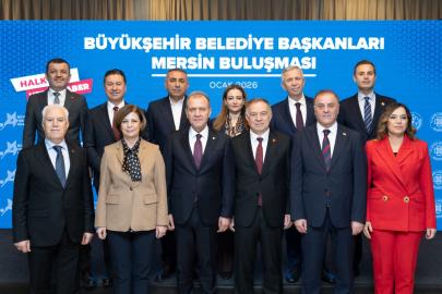 Büyükşehir Belediye Başkanları Mersin’de buluştu!